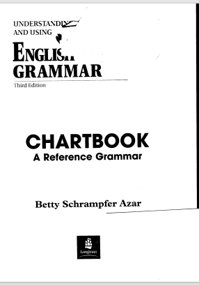 Understanding and Using English Grammar – Chartbook A Reference Grammar