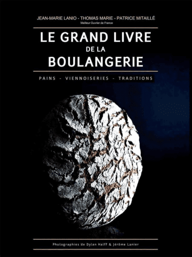 Le Grand Livre de la Boulangerie