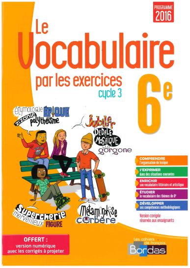 Le Vocabulaire par les exercices 6e – version c…