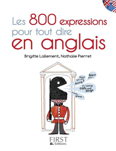 Petit Livre de – Les 800 expressions pour tout dire en anglais