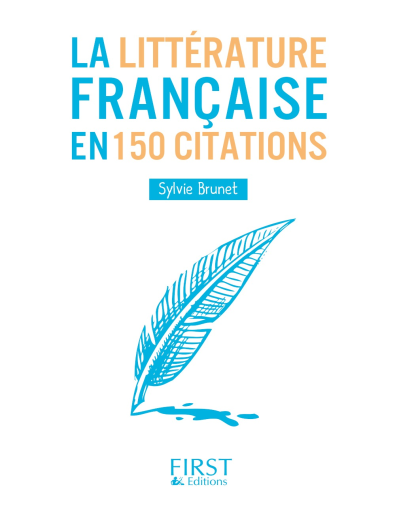 Petit livre de – La littérature française en 150 citations
