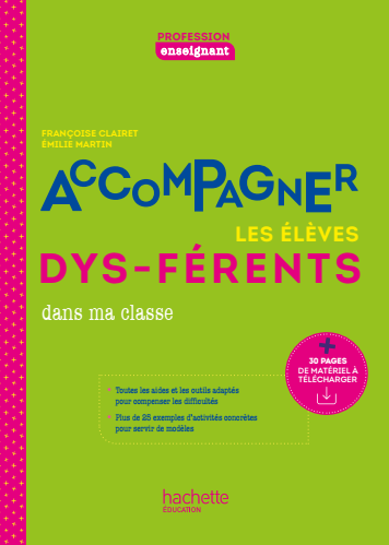 Profession enseignant – Accompagner les élèves dys-férents